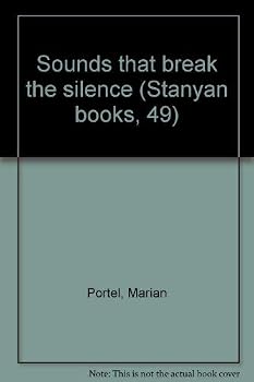 Paperback Sounds that break the silence (Stanyan books, 49) Book