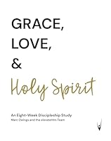 Grace, Love, and Holy Spirit 1732779104 Book Cover
