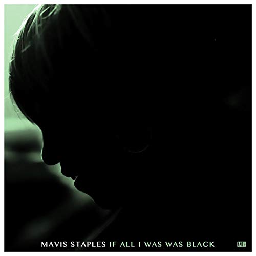 If All I Was Was Black: Mavis Staples, Mavis Staples: Amazon.es: CDs y  vinilos}