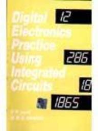 Paperback Digital Electronics Practice Using Integrated Circuits Book