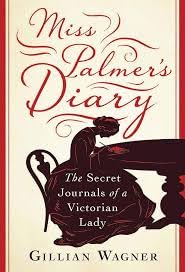 Buy Miss Palmer's Diary The Secret Journals of a Victorian Lady — BookShops.in