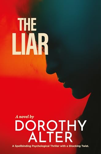 The Liar: A spellbinding psychological thriller with a shocking twist (English Edition)