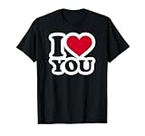 I love you Tshirts