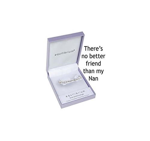 Equilibrium Bangle - There's No Better Friend Than My Nan - Silver Plated by Joe Davies