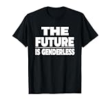 Photo Gallery the future is genderless gender ruoli equality right t-shirt maglietta Photo Gallery the future is genderless gender ruoli equality right t-shirt maglietta