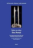  Thalus von Athos – Das Portal: Ein Augenzeuge berichtet über eine Zivilisation im Inneren der Erde, aus den Tagebüchern eines Ordensmitgliedes. Buch 2 ... Aus den Tagebüchern eines Ordensmitgliedes)
