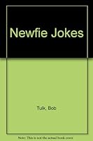 NEWFIE JOKES 0449146839 Book Cover