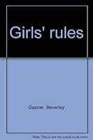 Girls' Rules B0006BVIQ8 Book Cover