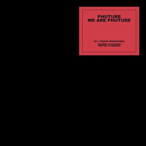 We Are Phuture Ricardo Villalobos