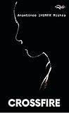  CROSSFIRE (English Edition)