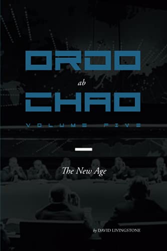 Ordo ab Chao: Volume Five: The New Age