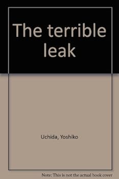 The terrible leak