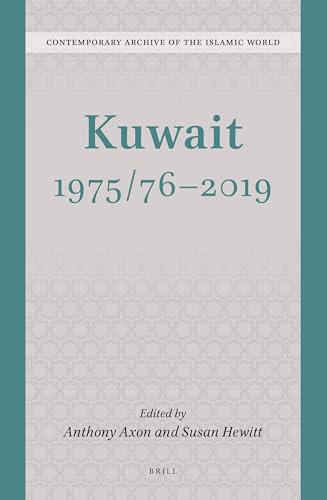 Kuwait 1975/76 - 2019 (Contemporary Archive of the Islamic World, 3)