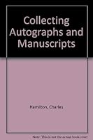Collecting Autographs and Manuscripts 0806111569 Book Cover