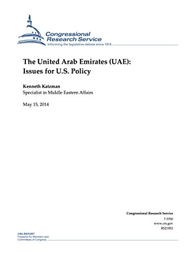 The United Arab Emirates (UAE): Issues for U.S. Policy