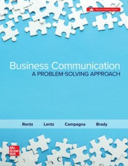 Business Communication: A Problem Solving Approach 2nd Edition