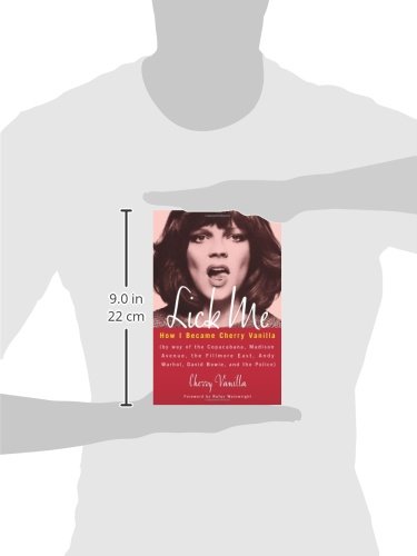 Lick Me: How I Became Cherry Vanilla