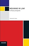 Meaning in Law: A Theory of Speech