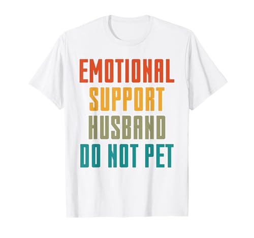 Emotional Support Husband Camiseta