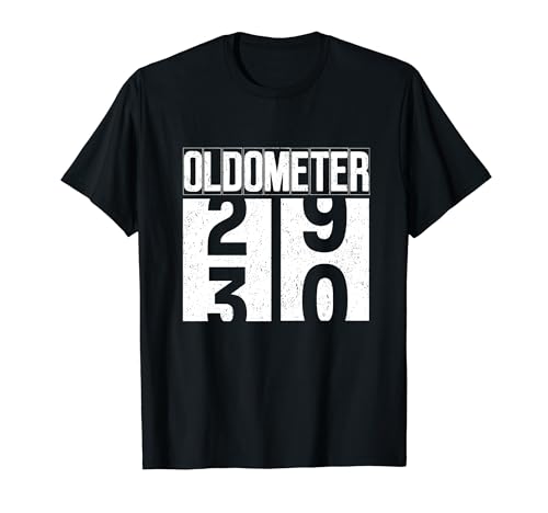 Oldometer 29-30 30th Birthday Gifts 30 Years Old Men Women Camiseta