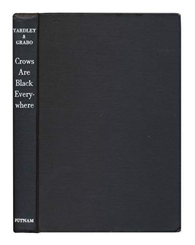 Crows are Black Everywhere B0007E865A Book Cover
