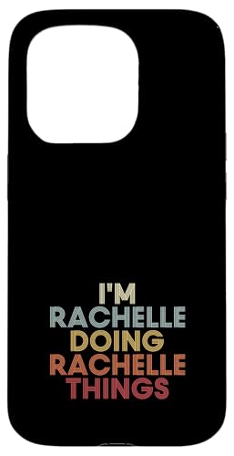 Rachelle Name Rachelle Personalized Name First Given �X�}�z�P�[�X iPhone 15 Pro �p