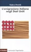 L'emigrazione italiana negli Stati Uniti 8815232931 Book Cover