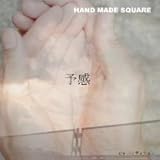 Hand Made Square [Import]