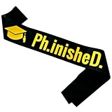 Magnusson's Garden PhD Graduation Sash, Ph.inisheD. Finished Phinally Done Graduation Gift for PhD Grads and Survivors, Class of 2025 Congrats Decor