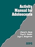 Activity Manual for Adolescents (Interpersonal Violence: The Practice Series)