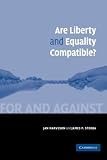 Are Liberty and Equality Compatible?