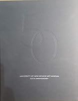 University of New Mexico Art Museum 50th Anniversary [2016] B081TJC7JS Book Cover