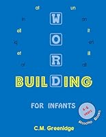 Word Building for Infants 1511765356 Book Cover