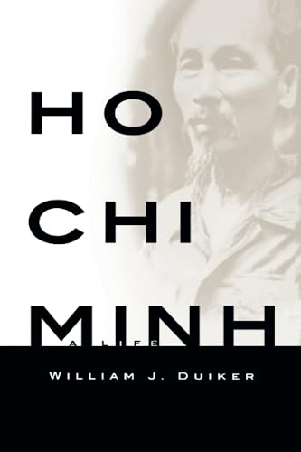 Ho Chi Minh: A Life