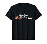 Backyard Chickens Estilo de Vida Pollo Guardián Vida Aves de Corral Camiseta