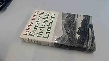 Hardcover Forestry in the English Landscape Book