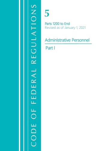 Code of Federal Regulations, Title 05 Administrative Personnel 1200-End, Revised as of January 1, 2021: Part 1