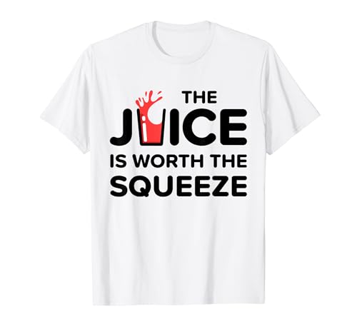 Funny The Juice Is Worth The Squeeze �w���V�[�W���[�X�_�C�G�b�g T�V���c