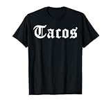 Tacos Old English Cholo Chola T-Shirt T-Shirt