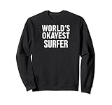 Funny Surfing Surfer World's Okayest Surfer