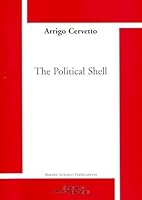 The Political Shell 2912639166 Book Cover