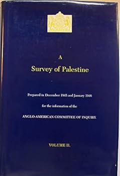 A Survey of Palestine: Prepared in December, 1945 and January, 1946 for the Information of the Anglo-American Committee of Inquiry: 002