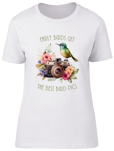 Shopagift Bird Watching Womens T-Shirt Early Birds get The Best Bird Pics Ladies Tee White