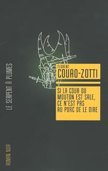 Paperback SI LA COUR DU MOUTON EST SALE CE N EST PAS AU COCHON DE LE DIRE [French] Book