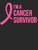 i'm a cancer survivor: notebook 100 pages blank lined paper [lingua inglese]