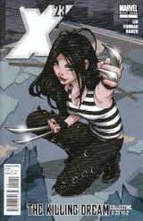 Unknown Binding X-23 Must Have (The Killing Dream): Issues #1-3 (X-23 (2010), 3) Book