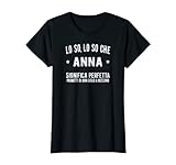Superba Sorprendente Anna Maglietta Divertente