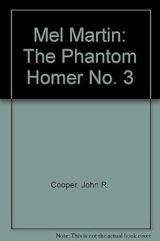 Hardcover Mel Martin: The Phantom Homer No. 3 Book