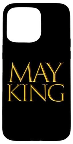 May King Birthday Month Gift For Men With May Birthdays �X�}�z�P�[�X iPhone 15 Pro Max �p