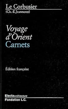 Paperback CORBUSIER VOYAGE D'ORIENT CARNETS /FR (LE) Book
